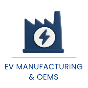 EV Manufacturing & OEMs